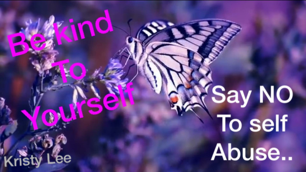 Be kind to you say “no” to self abuse and “yes” to surrender